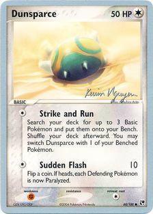 Dunsparce (60/100) (Team Rushdown - Kevin Nguyen) [World Championships 2004]