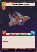 Cartel Interceptor (421) (Hyperspace) (421) [Legends of the Force]