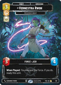 Vernestra Rwoh - Precocious Knight (129) (129) [Sector and Regional Promos: Season 1]