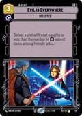 Evil is Everywhere (757) (Foil) (757) [Secrets of Power]